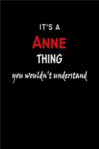 It's a Anne Thing You Wouldn't Understandl