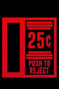 25c Push To Reject