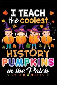 I Teach The Coolest History Pumpkins In the Patch