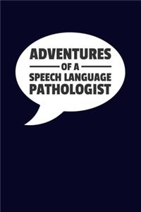 Adventures of a Speech Language Pathologist