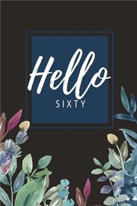 Hello Sixty