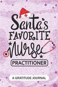 Santa's Favorite Nurse practitioner - A Gratitude Journal