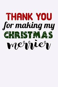 Thank You For Making Christmas Merrier