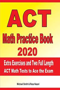 ACT Math Practice Book 2020