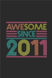 Awesome Since 2011