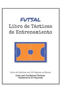 Libro de Tácticas de Entrenamiento de Futsal