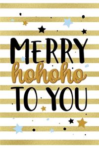 Merry Hohoho To You