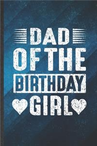 Dad of the Birthday Girl
