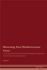 Reversing Your Mediterranean Fever