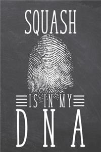 Squash is in my DNA