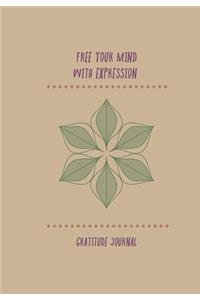 Free Your Mind with Expression. Gratitude Journal