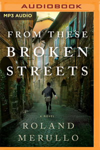From These Broken Streets