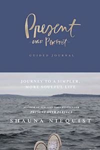 Present Over Perfect Guided Journal