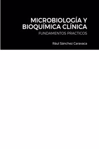 Microbiología Y Bioquímica Clínica