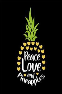 Peace Love And Pineapples