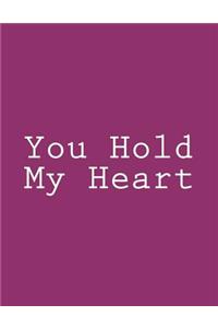 You Hold My Heart