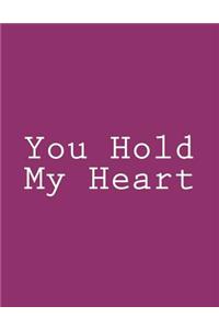 You Hold My Heart