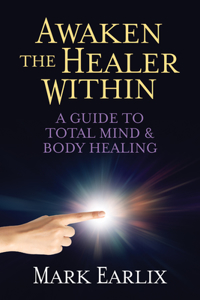 Awaken the Healer Within