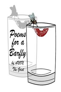 Poems for a Barfly