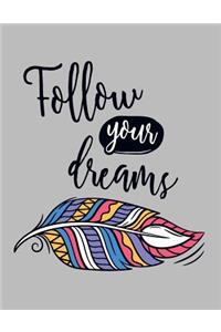 Follow your dream
