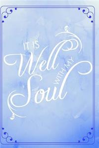 It Is Well With My Soul