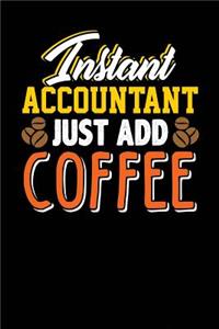 Instant Accountant, Just Add Coffee