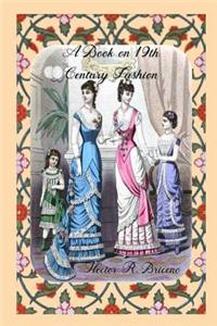 Book on 19th Century Fashion