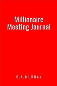 Millionaire Meeting Journal