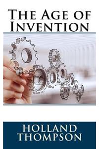 The Age of Invention
