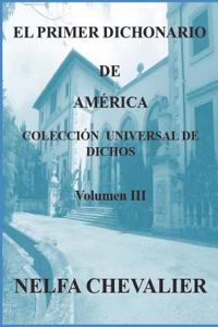 EL PRIMER DICHONARIO DE AMÉRICA - Vol III