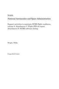 Support Activities to Maintain Sums Flight Readiness, Volume 9. Attachment C