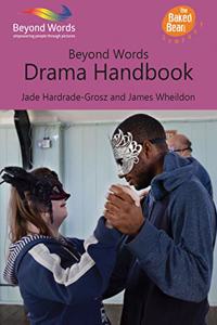 Beyond Words Drama Handbook
