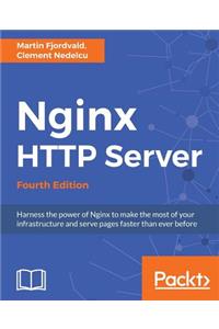 Nginx HTTP Server - Fourth Edition