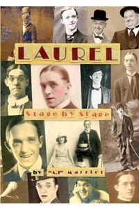 LAUREL – Stage by Stage