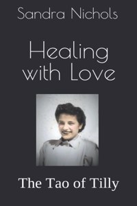 Healing With Love