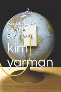 Building an Internet Business