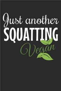 Just Another Squatting Vegan