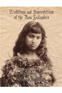 Traditions and Superstitions of the New Zealanders