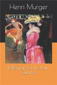 Bohemians of the Latin Quarter