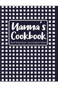 Nanna's Cookbook Blank Recipe Book Navy Gingham Edition