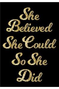 She Believed She Could So She Did