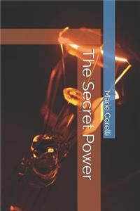 The Secret Power