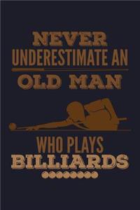 Never Underestimate an Old Man Who Plays Billiards