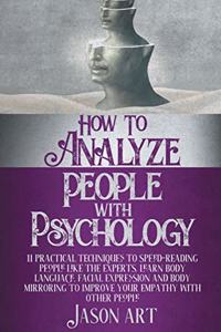 How to Analyze People with Psychology