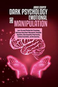 Dark Psychology And Emotional Manipulation