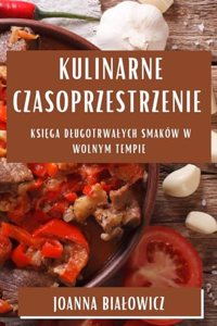 Kulinarne Czasoprzestrzenie