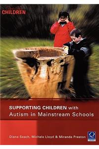 Supporting Children with Autism in Mainstream Schools