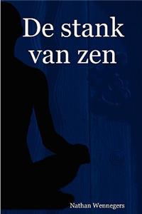 De Stank Van Zen