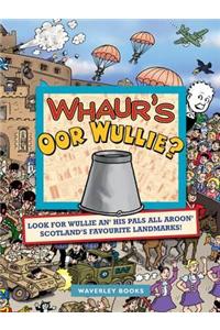 Whaur's Oor Wullie?