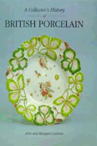 Collector's History of British Porcelain